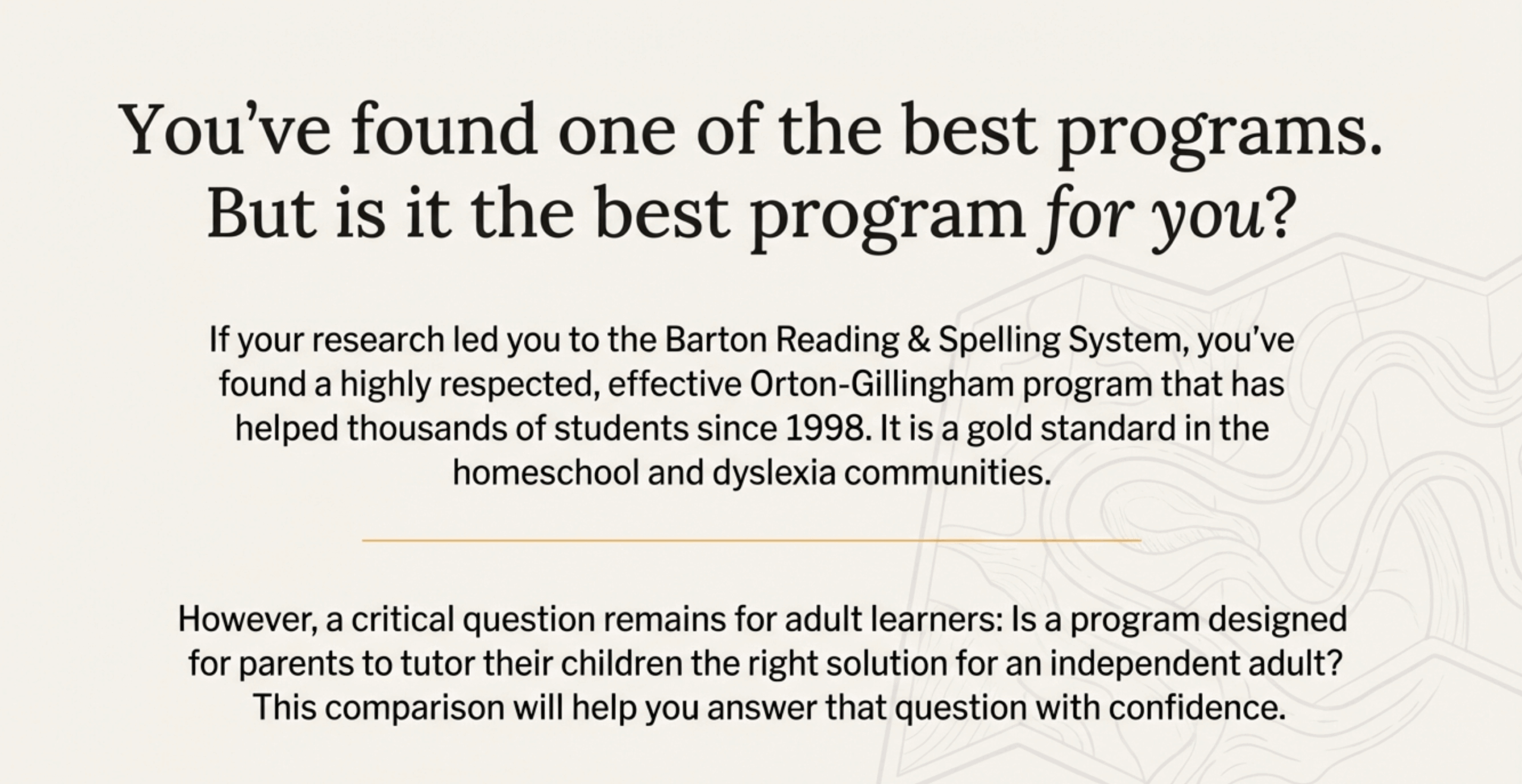 The Independence Question for Adult Learners